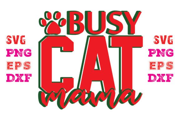 Busy Cat Mama Svg Review