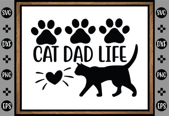 Cat Dad Life Svg