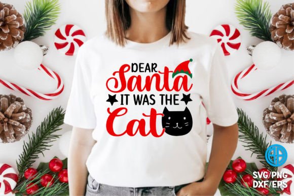 Dear Santa It Was the Cat Christmas SVG