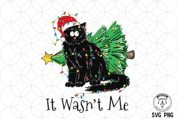 It Wasn't Me Black Cat Christmas SVG