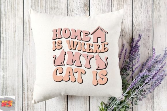 Retro Home is Where My Cat is Svg