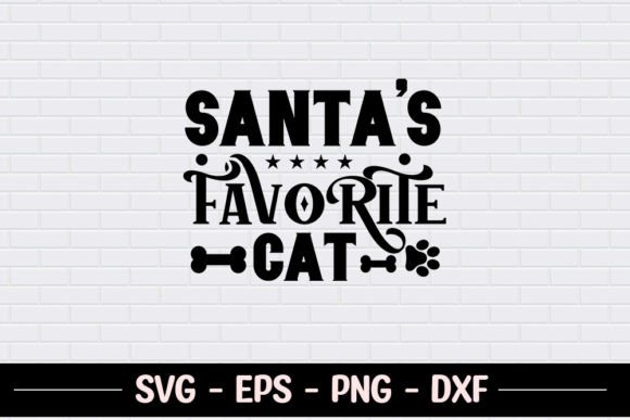 Santa’s Favorite Cat Christmas SVG